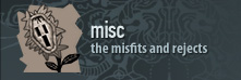 misc - the misfits and rejects